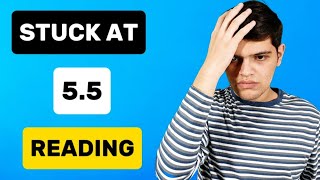 Increase Reading Score From Band 5.5 to 7 || IELTS Reading Tips