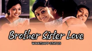 Brother 💝 Sister love💞 what's app status 💝 cute status ❤️ tamil status 💞suvi creation 💞
