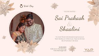 WEDDING of SAI PRAKASH & SHAALINI ,ON 22st MAY 2023 @ 05:30AM