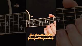 How I Create a Tango Melody 🎸 Vintage Style