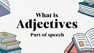 Adjectives in English Grammar | Describe Words with Easy Examples | Improve Your English Grammar