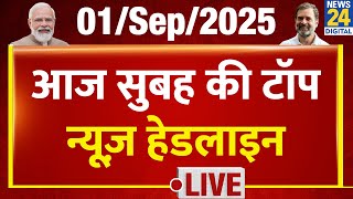 Today's Morning Top News Headlines | 1 Sep 2025 | Rahul | Modi | Akhilesh | Tejashwi | Nitish