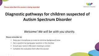 Diagnostic pathways for children suspected of autism spectrum disorder (webinar 10 May 2022)