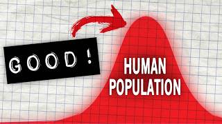 You Know What?... Bring On the Population Collapse!