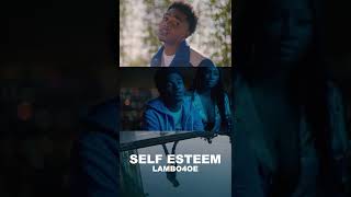 Self Esteem #shorts #selfesteem #newmusicvideo #lambo4oe
