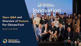 Open Q&A with Venture For ClimateTech