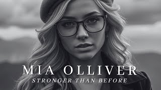 Mia Olliver - Stronger Than Before