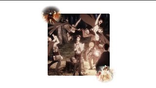 🕊️🧣Aot Edit audios bc it's peak (+ timestamps)🗝️