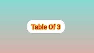 Table Of 3 |  table Of 3 by trick | math trick #short #maths #tabletrick #tricks #3table