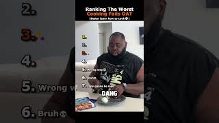 Ranking The Worst Cooking Fails OAT