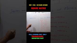 square matrices #shorts #studymotivation #maths #tuition #students #education #tution #study