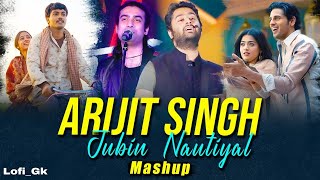 Best of Arijit Singh X Jubin Nautiyal Mashup 2024 | Lofi_Gk |Love Romantic Vibes | Best of 2024