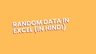 Random Data in Excel (In Hindi) || Creating Random Data In Excel (In Hindi)