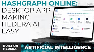 Hedera 上に構築 - ハッシュグラフ オンライン デスクトップ =AI