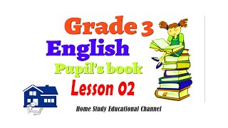 Grade 3 English Pupil's Book Sri Lankan Syllabus - Lesson 02