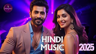 Bollywood Hit Songs 2025 🎶 Hindi Music 2025 - Bollywood Hindi Music 2025 🆕 Latest Hindi Songs 2025