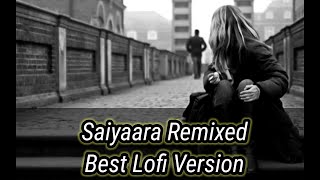 Saiyaara [Slowed+Reverb] - Mohit Chauhan