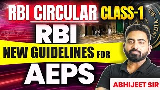 IBPS PO 2025 | RBI CIRCULAR CLASS 1 | NEW GUIDELINES FOR AEPS | By Abhijeet Sir
