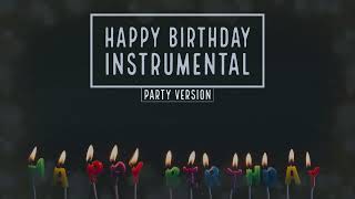 HAPPY BIRTHDAY MUSIC | PARTY VERSION | HAPPY BIRTHDAY INSTRUMENTAL 2022