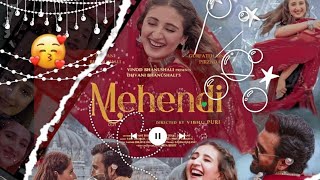 Mehndi - Dhvani Bhanushali | Vishal Dadlani | Gurfateh Pirzada | New Song 2021 |4K WhatsApp Status