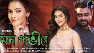 Mon Govire| IMRAN & NUSRAT FARIYA| Bangla Lyrical Video 2022 #imrannewsong#imranmahmudulallsong