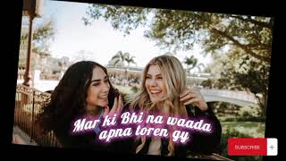 Friendship Whatsapp Status.  Mar ke bhi na waada apna torenge. Emotional status for a Friend.