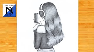 Girl Drawing with Headphones & Mobile – Step-by-Step Modern Lifestyle Sketch”