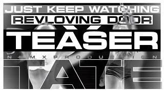 Tate McRae - Just Keep Watching x Revolving Door - Teaser