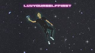 DJ CHARI - LuvYourselfFirst feat. lj (MaisonDe) 【Official Visualizer】