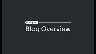 Curaytor Blog Navigation Overview