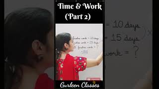 TIME & WORK (PART 1) #shorttricks #youtubeshorts #timeandworkmaths