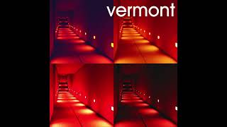 Vermont - Last (Album Version)