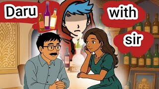 Daru With Sir part 1 | Ft.funny sir and student