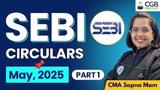 SEBI Circulars May 2025 Part 1 | Circular Class |SEBI Circular Classes | RBI Grade B | SEBI  |IFSCA
