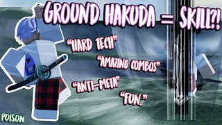 Why Ground Hakuda is 200% BETTER Than Air Hakuda... | Type Soul