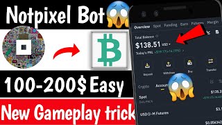 Notpixel bot How to play ✅️ Notpixel 100-200$ easy | Notcoin Supported | Real Crypto loot