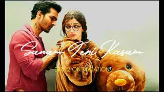 Sanam Teri Kasam (Harshvardhan__Rane) The Best Lofi Song New....