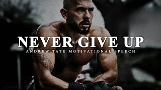 NEVER GIVE UP ON YOURSELF | ANDREW TATE