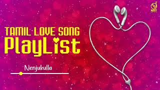 Tamil Love Song Playlist | New Song Collection | Love & Romantic Song