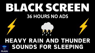🔴 Heavy Rain and Thunder Sounds for Sleeping - Black Screen | Peaceful Night Rain for Relaxation