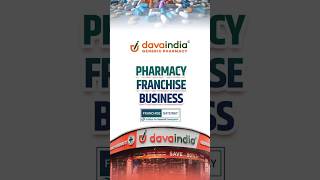 DavaIndia | Pharmacy Franchise Business | #youtubeshorts #ytshortsindia