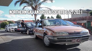 Northern Gal and Pizza Societe 6/2/2021