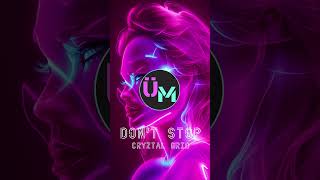 Cryztal Grid   Don’t Stop #shorts