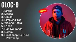 Gloc 9 - Best top song  Gloc 9 Hits OPM 2022