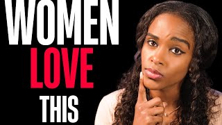 7 SEXIEST Things MEN Wear (According to WOMEN)