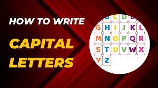 learn how to write capital letters