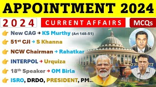 Appointment 2024 Current Affairs | Who Is Who 2024 Current Affairs | Latest Appointment 2024 🔥