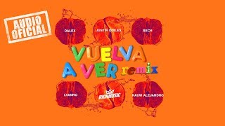 Dalex - Vuelva A Ver Remix - Lyanno, Justin Quiles, Sech, Rauw Alejandro (Audio Oficial)