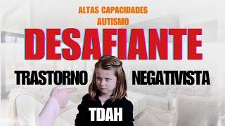 Trastorno Oposicionista Desafiante |  Más allá de la desobediencia | Autismo, TDAH y ACI