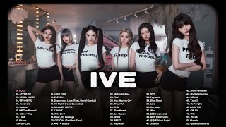 IVE (아이브) PLAYLIST 2025 ALL SONGS | [UPDATED]